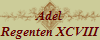 Adel
Regenten XCVIII