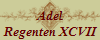Adel
Regenten XCVII