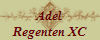Adel
Regenten XC