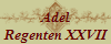 Adel
Regenten XXVII