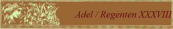 Adel / Regenten XXXVIII