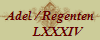 Adel / Regenten
     LXXXIV
