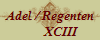 Adel / Regenten
       XCIII