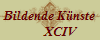 Bildende Knste
       XCIV