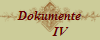 Dokumente
       IV