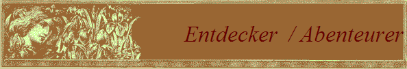 Entdecker  / Abenteurer