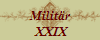 Militr
 XXIX