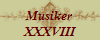Musiker
XXXVIII
