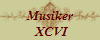 Musiker
 XCVI