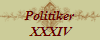 Politiker
 XXXIV