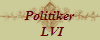 Politiker
  LVI