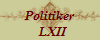 Politiker
  LXII