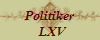 Politiker
  LXV