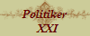 Politiker
  XXI