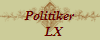 Politiker
   LX
