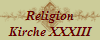 Religion
Kirche XXXIII