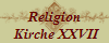 Religion
 Kirche XXVII