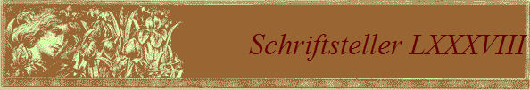 Schriftsteller LXXXVIII
