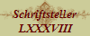 Schriftsteller
 LXXXVIII