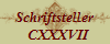 Schriftsteller
  CXXXVII