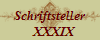 Schriftsteller
   XXXIX