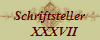 Schriftsteller
   XXXVII