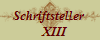 Schriftsteller 
   XIII