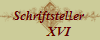 Schriftsteller 
      XVI