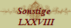 Sonstige 
 LXXVIII