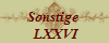 Sonstige 
 LXXVI