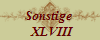 Sonstige 
 XLVIII