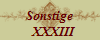 Sonstige
  XXXIII