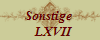 Sonstige 
  LXVII