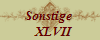 Sonstige 
  XLVII