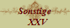 Sonstige
   XXV
