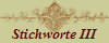 Stichworte III