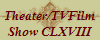 Theater/TVFilm
Show CLXVIII