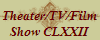 Theater/TV/Film
Show CLXXII
