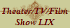 Theater/TV/Film
Show LIX
