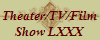 Theater/TV/Film
Show LXXX