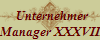 Unternehmer
Manager XXXVIII