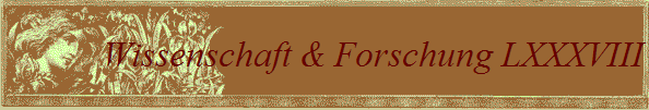 Wissenschaft & Forschung LXXXVIII