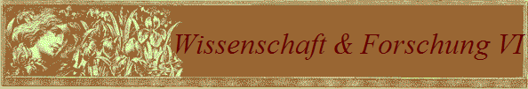 Wissenschaft & Forschung VI