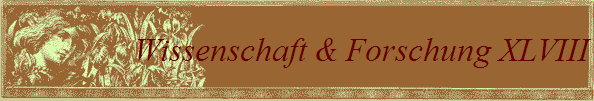 Wissenschaft & Forschung XLVIII