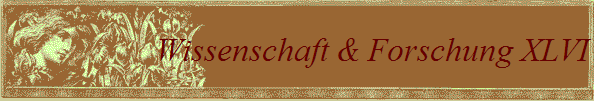 Wissenschaft & Forschung XLVI