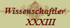 Wissenschaftler
      XXXIII