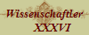 Wissenschaftler
      XXXVI