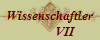 Wissenschaftler
          VII