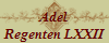 Adel
Regenten LXXII