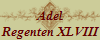 Adel
Regenten XLVIII